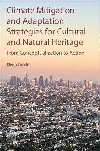 Climate Mitigation and Adaptation Strategies for Cultural and... - 9780443340611