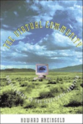 The Virtual Community, Überarbeitet Edition: Homesteading On The Elec