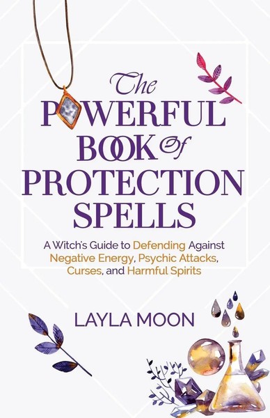 The Powerful Book Of Protection Spells Layla Moon Taschenbuch Englisch 2022-image