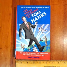 NEW First Edition Print The World According to Tom Hanks Gavin Edwards Hardcover