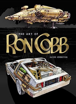 The Art of Ron Cobb by Johnston  New 9781789099584 Fast Free Shipping=#