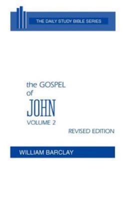 The Gospel of John, Volume Two, Revised Editi- 9780664213053, hardcover, Barclay