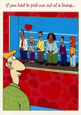Pick Me Out of Lineup Funny Valentines Day Card by Designer Greetings