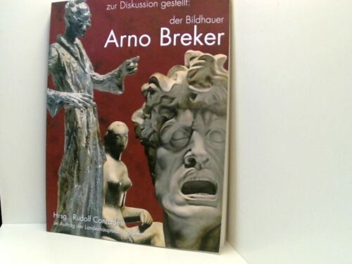 Zur Diskussion gestellt: Der Bildhauer Arno Breker [Begleitband zur Ausstellung] - Zdjęcie 1 z 1
