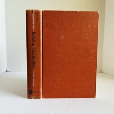 Vintage Whitney Huntington BUILDING CONSTRUCTION Materials & Types 3rd Ed. 1965