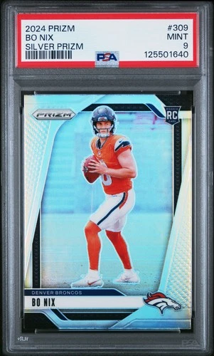 2024 Panini Prizm #309 Bo Nix Silver Prizm PSA 9