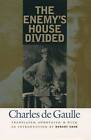 The Enemy's House Divided by The University of North Carolina Press (Paperback, 2014)