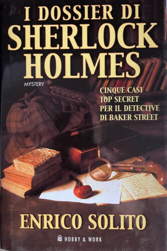 I dossier Sherlock Holmes di Enrico Solito-Collana Giallo&Nero Hobby & work 2004 - Bild 1 von 1