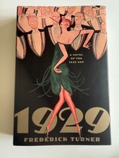 1929, by Frederick Turner - 2003 - Signed 1st Edition, 1st Printing, HC Book DJ