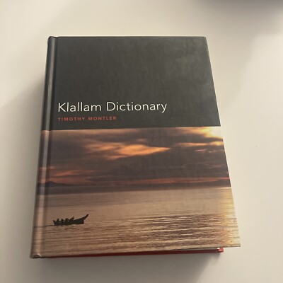 Klallam Dictionary by Timothy Montler: Used
