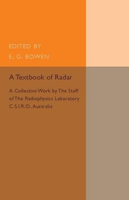 A Textbook of Radar by E. G. Bowen - 9781316509654