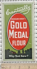 Advertising Blotter Eventually Washburn-Crosby's Gold Medal Flour Why Not Now?
