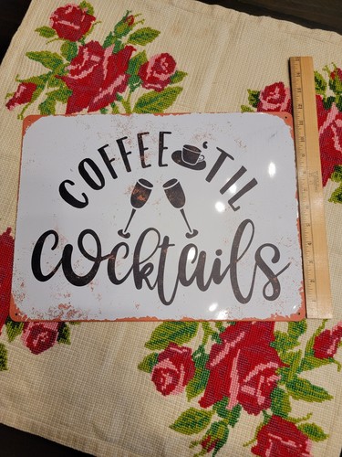 Blechschild "Coffee 'til Cocktails" Pausenraum Küche Kaffee 🍸 ☕️ - Bild 2 von 4