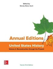 Annual Editions: United States History, Volume 2: Reconstruction Through the Pre