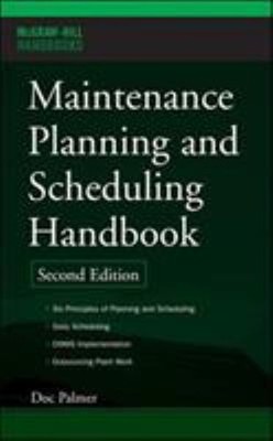 Maintenance Planning and Scheduling Handbook Hardcover Richard Pa