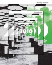 2010: Whitney Biennial by Francesco Bonami: Used