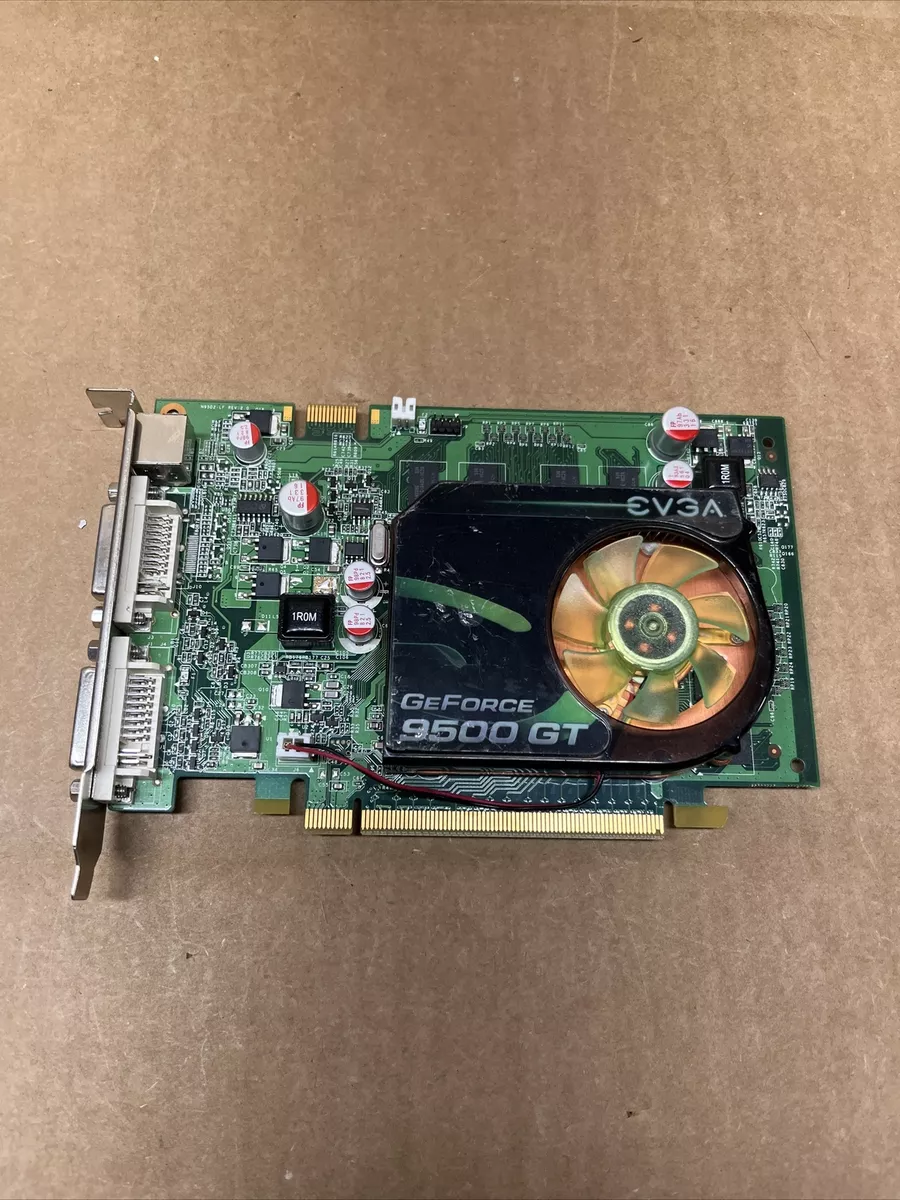 Evga geforce 9500 gt hot sale