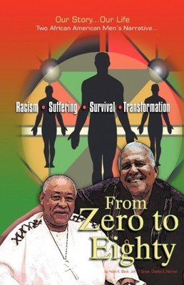 Black - From Zero to Eighty  Two African American Men's Narrative of R - X555z