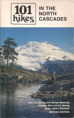 101 Hikes in the North Cascades