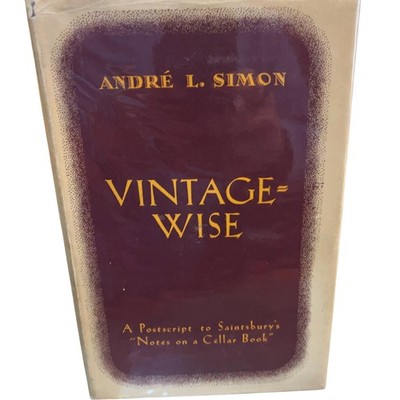 Vintage-Wise André L. Simon Hardcover 1945 Wine Collecting Signed