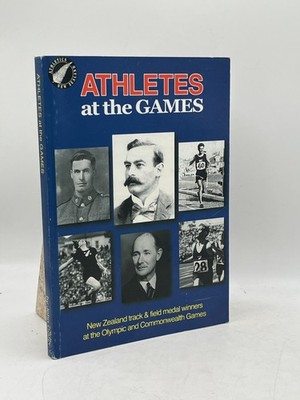 Athletes at the Games John Clark Softcover Athletics NZ Track Field Olympics