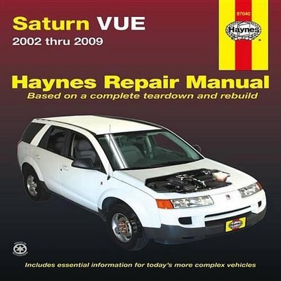 Saturn Vue (02-09): 2002-09 by Haynes Publishing (English) Paperback Book