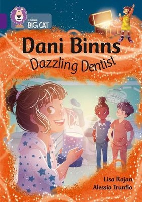 Lisa Rajan Dani Binns: Dazzling Dentist (Paperback) Collins Big Cat