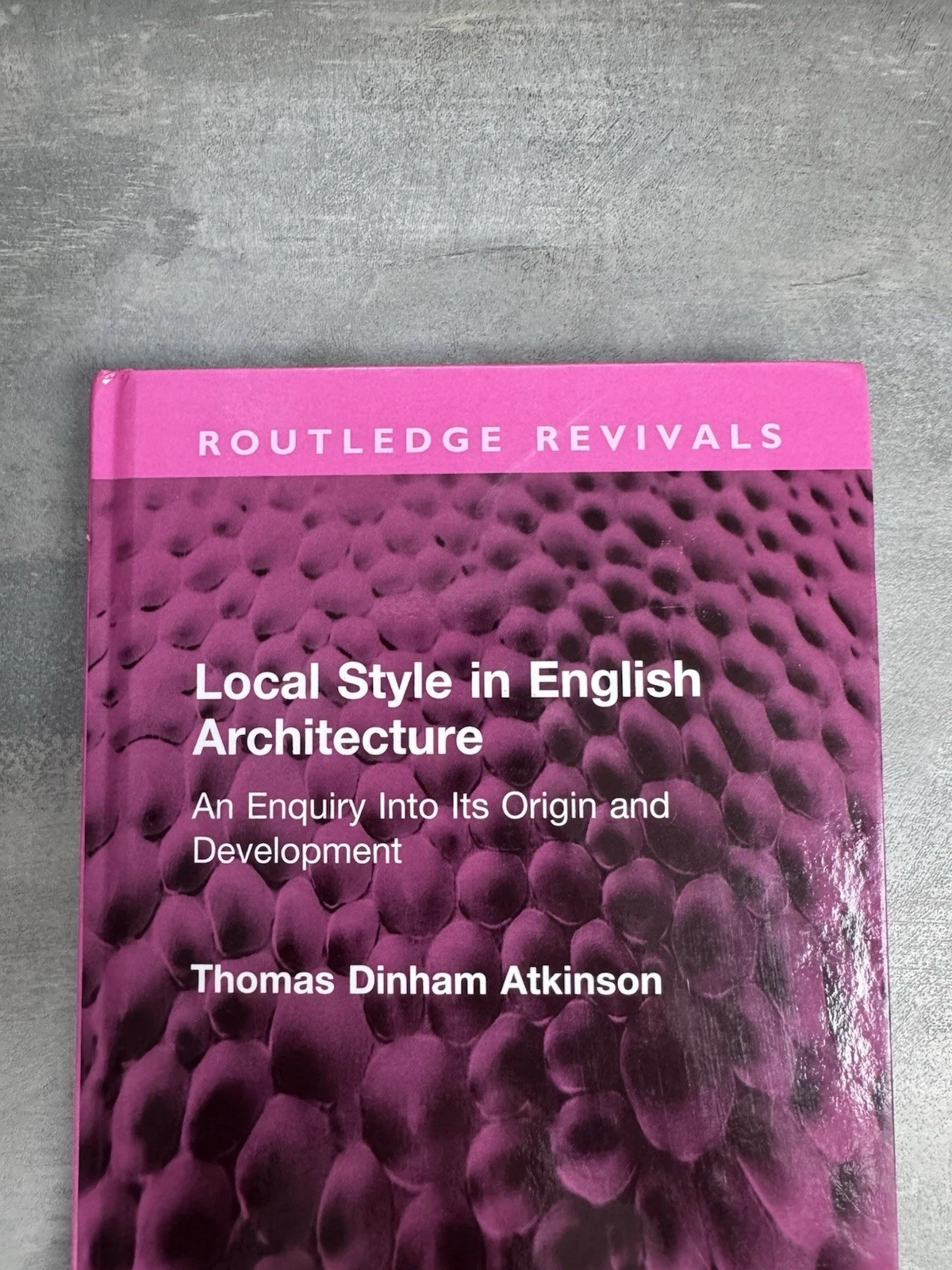 Local Style in English Architecture by Thomas Atkinson - 9781032707693 2
