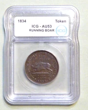 1834 Pre Civil War U.S. Hard Times Token - Running Boar - ICG Graded AU53 # 929