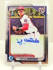 2024 Bowman Chrome 1st Victor Hurtado Base Auto Nationals ROOKIE RC Autograph C1