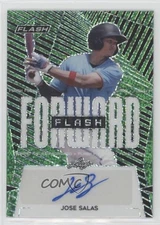2021 Leaf Flash Flash Forward Green 6/25 Jose Salas #JS1 Auto 18n9