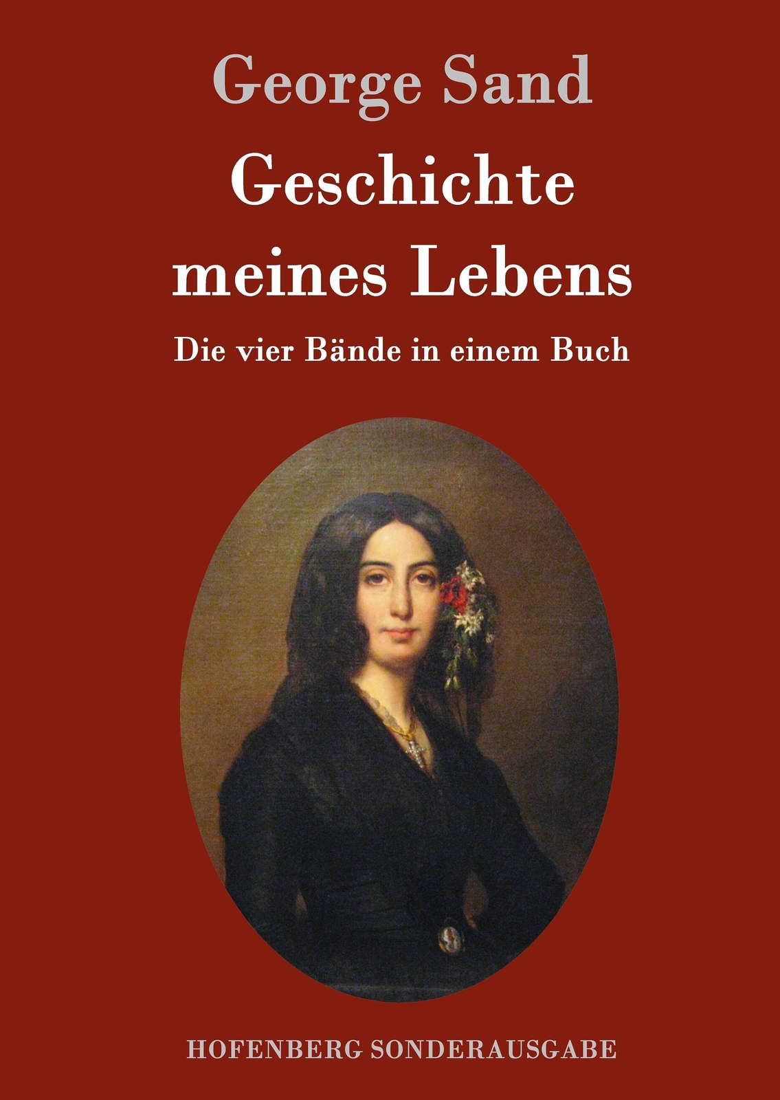 Thumbnail - George Sand | Geschichte Meines Lebens | Buch | Deutsch (2016) | 624
