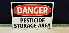 Danger - Pesticide Storage Area Plastic Outdoor / Indoor Sign Made in USA 14x10
