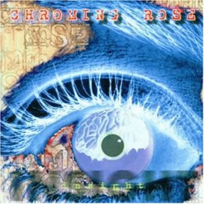 Chroming Rose - Insight CD NEU OVP