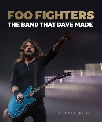 Stevie Chick Foo Fighters (Hardback) (UK IMPORT)