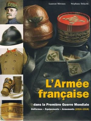 L'armée française dans la 1ère Guerre Mondiale Tome 2