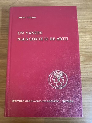 Mark Twain - Ein Yankee am Hof von König Artus De Agostini 1969