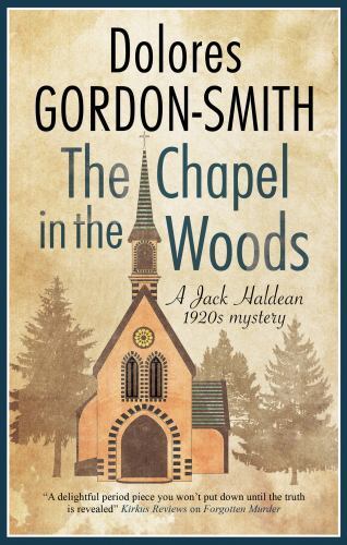 Chapel in the Woods by Dolores Gordon-Smith (2022, Hardcover)