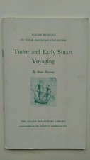 Tudor and Early Stuart Voyaging; Boies Penrose 1962 Folger Booklets, Illustrated