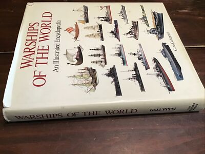Warships of the World : An Illustrated Encyclopedia by Gino