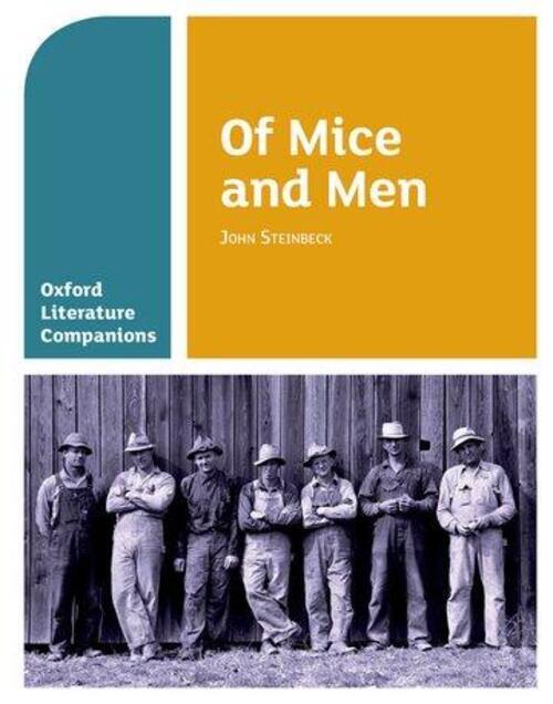 Thumbnail - Oxford Literature Companions: Of Mice And Men | Carmel Waldron (u. A.)