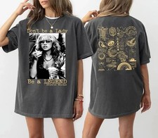 Stevie Nicks Shirt: Don't Be A Lady Be A Legend 2 Sider Unisex Tshirt S-5XL