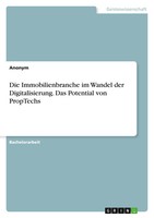 Anonymous | Die Immobilienbranche Im Wandel Der Digitalisierung. Das...