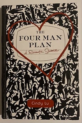 The Four Man Plan: A Romantic Science, Lu, Cindy