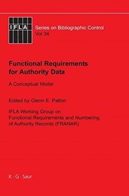 Patton - Funktionale Anforderungen an Autoritätsdaten - Neu Hardcover oder - J555z