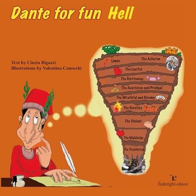 Dante for fun. The Hell, Bigazzi, Cinzia