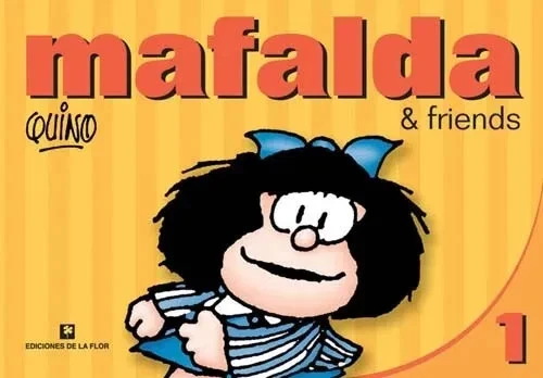 Mafalda and Friends. Traditional Argentine Comic IN ENGLISH. By Quino. New - Image 2 of 4