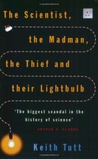 The Scientist, the Madman, the Thief and Their Lightbulb : The Search for Free,