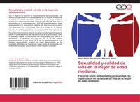 Sexualidad Y Calidad De Vida En La Mujer De Edad Mediana. Margeris Yanes