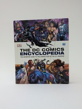 The DC Comics Encyclopedia: The Definitive Guide To The Characters Of The... HC